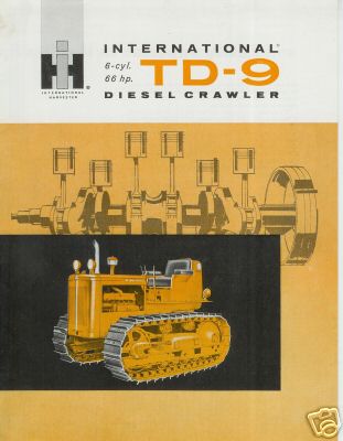 International td-9 crawler tractor sales brochure ihc 