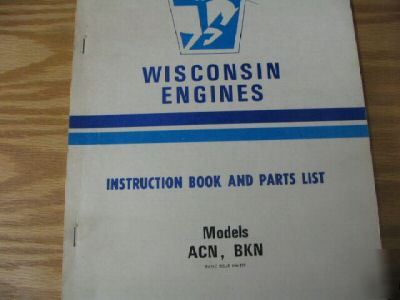 Wiscon engines acn bkn instructions & parts list manual
