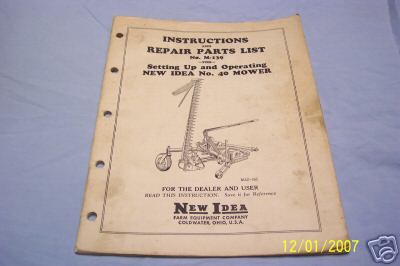 New idea hay mower instructions & repair parts list