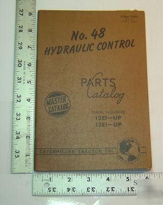 Caterpillar parts books - no. 48 hydraulic control