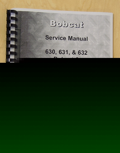Bobcat 630 service manual (bc-s-630,631+)