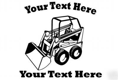 Custom skidsteer skid steer bobcat vinyl decal sticker