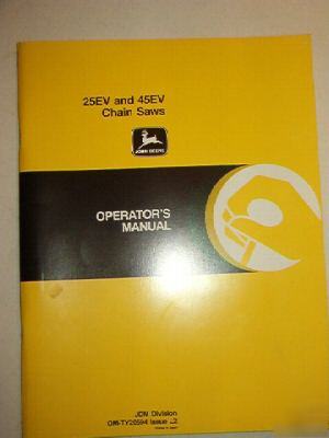 John deere operators manual 25 ev & 45 ev chainsaws