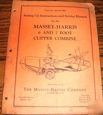 Massey harris 6' & 7' clipper combine operator's manual