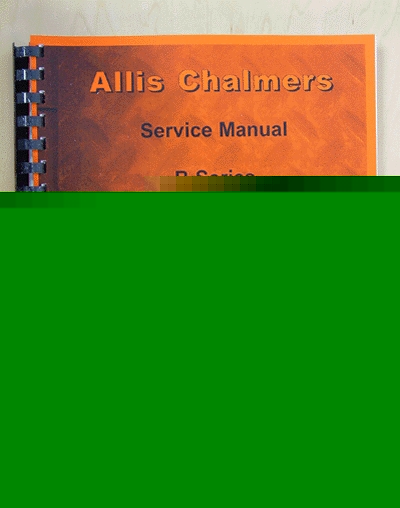 Allis chalmers b series service manual (ac-s-l&g 'b')