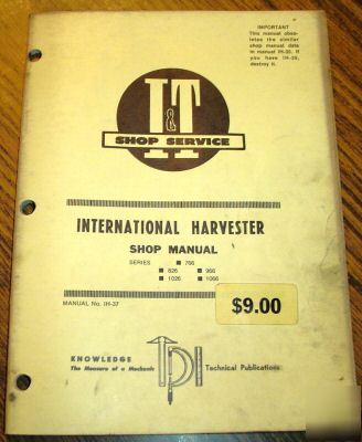 Ih 766 826 966 1026 & 1066 tractor i&t shop manual ihc