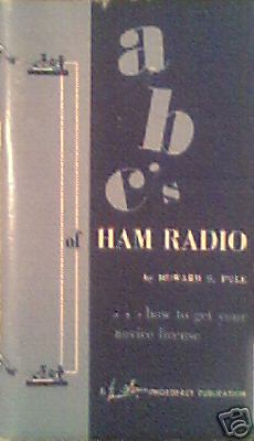 Abc's of ham radio novice license manual - howard pyle