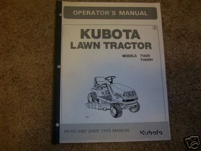 Kubota T1400 and T1400H operators manual
