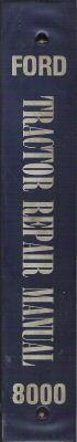 Ford 8000, 9000, 8600, 9600 factory service manual