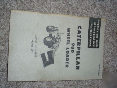 Antique caterpillar operators manual 980 wheel loader