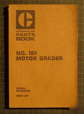 Cat caterpillar no. 12F motor grader parts manual book